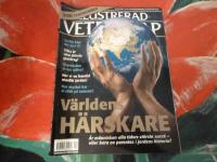 ILLUSTRERAD VETENSKAP, NR 12 - 2006, V&Auml;RLDENS H&Auml;RSKARE