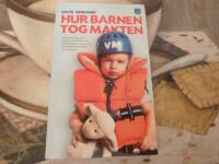 HUR BARNEN TOG MAKTEN