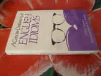 A CONCISE DICTIONARY OF ENGLISH IDIOMS