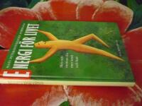 ENERGI F&Ouml;R LIVET