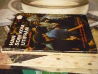 HAN SOM KOM UTIFR&Aring;N