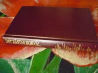 DET B&Auml;STAS BOKVAL: DONATOR OK&Auml;ND, OANADE M&Ouml;JLIGHETER, MINNETS LABYRINTER, DE URGAMLA BERGEN LOG, VOLYM 197