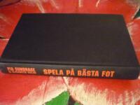 SPELA P&Aring; B&Auml;STA FOT