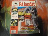 P&Aring; LANDET, NR 1 - 2008, DAGS ATT RENOVERA 