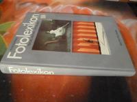 FOTOLEXIKON - TEKNIK, HISTORIK, FOTOKONST
