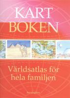 KARTBOKEN - V&auml;rldsatlas f&ouml;r hela familjen
