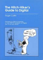 The Hitch-Hiker's Guide to Digital