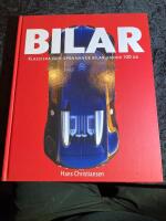 Bilar : klassiska, sp&auml;nnande bilar under 100 &aring;r