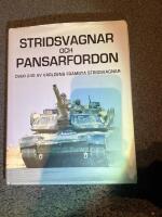 Stridsvagnar och pansarfordon : &ouml;ver 240 av v&auml;rldens fr&auml;msta stridsvagnar