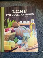 LCHF f&ouml;r vegetarianer