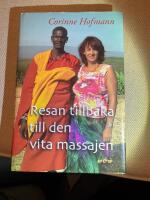 Resan tillbaka till den vita massajen