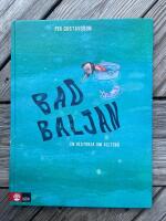 Badbaljan - en historia om allting