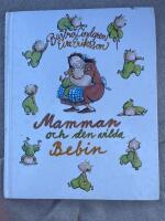 Mamman och den vilda bebin