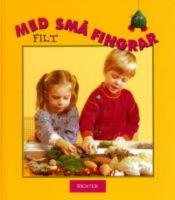 Med sm&aring; fingrar