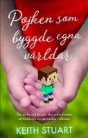Pojken som byggde egna v&auml;rldar