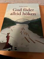 Gud f&ouml;der alltid h&ouml;ken