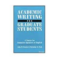 Academic writing for graduate students : essential tasks and skills : a course for nonnative speakers of English