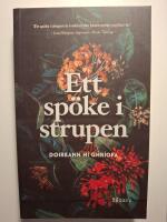 Ett sp&ouml;ke i strupen