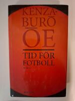 Tid f&ouml;r fotboll : roman