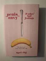 Penis envy and other bad feelings - the emotional costs of everyday life