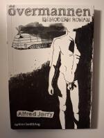 &Ouml;vermannen : en modern roman
