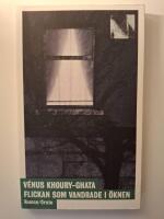 Flickan som vandrade i &ouml;knen