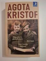 Den stora skrivboken ; Beviset ; Den tredje l&ouml;gnen