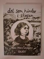 Det som h&auml;nder i skogen