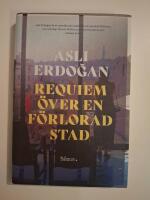 Requiem &ouml;ver en f&ouml;rlorad stad