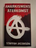 Anarkismens &aring;terkomst