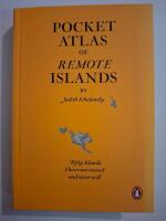 Pocket Atlas of Remote Islands - Fifty Islands I Have Not Visited