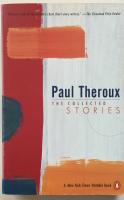 Paul Theroux: The Collected Stories