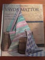 V&auml;vda mattor : trasmattor, ripsmattor, n&ouml;th&aring;rsmattor