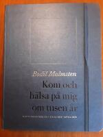 Kom och h&auml;lsa p&aring; mig om tusen &aring;r