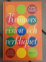 Kvinnors vision och verklighet : [s&aring; skapar du din egen f&ouml;rs&ouml;rjning]