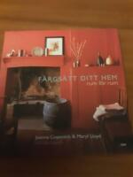 F&auml;rgs&auml;tt ditt hem