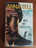 Med ont f&ouml;rdrivas