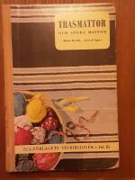 Trasmattor och andra mattor. ICA-f&ouml;rlagets v&auml;vbibliotek, del 3