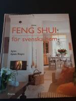 Feng shui f&ouml;r svenska hem