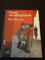 Dagen n&auml;r allting h&auml;nde