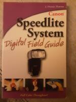 Canon Speedlight System Digital Field Guide