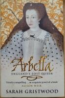 Arbella - England's lost queen