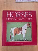 Horses - history, myth, art