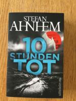Zehn Stunden tot - Thriller
