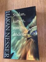 Svalan, katten, rosen, döden