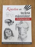 Konsten att teckna m&auml;nniskor : &ouml;vningsbok