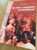 Hur möter vi mångfalden på arbetsplatsen?
