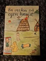 En vecka p&aring; egen hand - Fyra barn p&aring; sommar&auml;ventyr