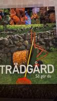 Tr&auml;dg&aring;rd : s&aring; g&ouml;r du
