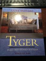 Tyger : inred med svenska textilier